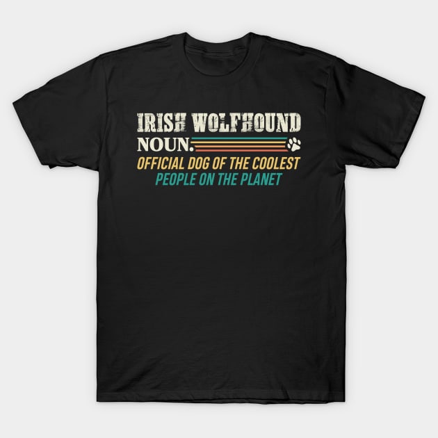 Official Dog Of The Coolest People Irish Wolfhound T-Shirt by White Martian